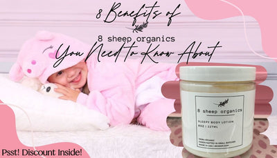 8 Benefits of 8 Sheep Organics Products You Need to Know About