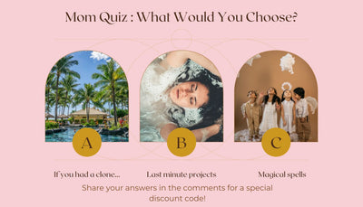 Mom Quiz: Choose Your Dream Day
