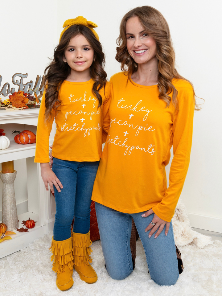 Mommy and Me Turkey + Pecan Pie + Stretchy Pants Long Sleeve Top